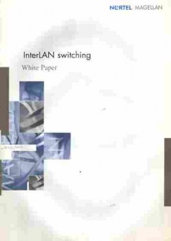 Буклет NORTEL MAGELLAN InterLAN switching, 55-1686, Баград.рф